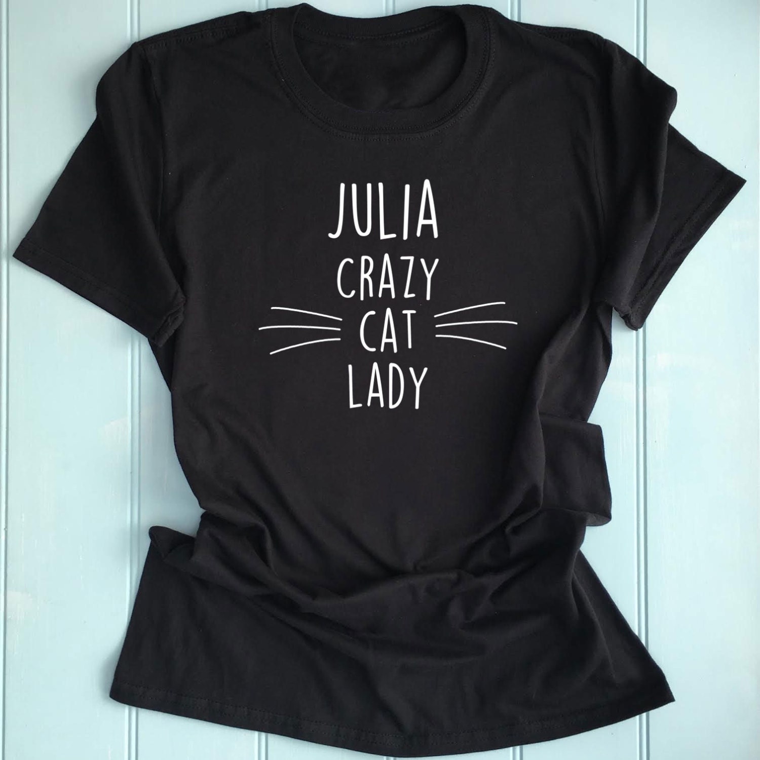 frihed Michelangelo Finde på Crazy Cat Lady Personalised Ladies T Shirt Slogan Printed T - Etsy