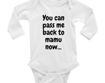 Mamu baby bodysuit (You can pass me back to mamu now)