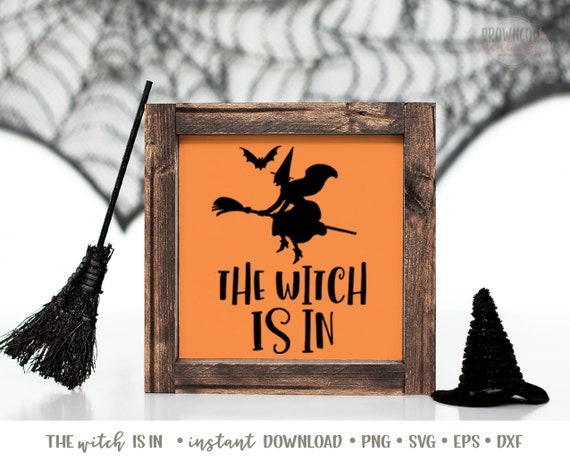 Download The Witch Is In Svg Halloween Svg File Cut File For Etsy