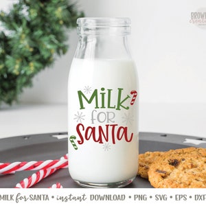 Milk for Santa SVG, Christmas Eve Bottle Cut File (Digital Download)