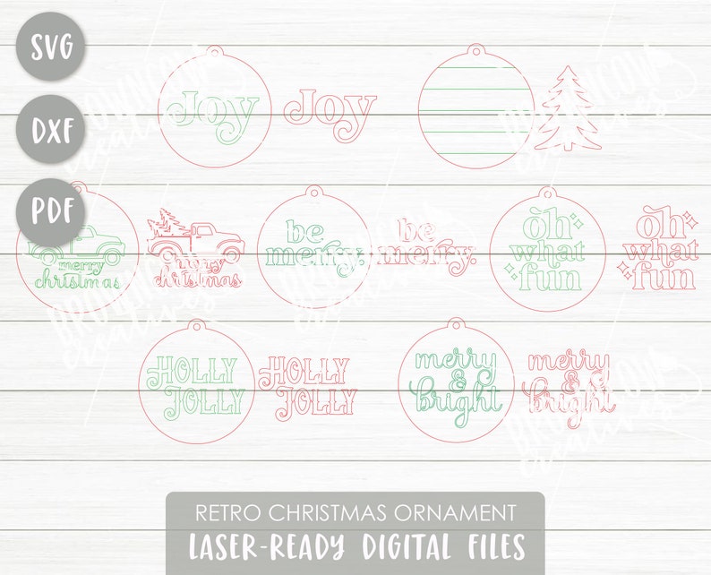 May include: A set of 10 laser-cut Christmas ornament designs featuring retro-style text and images. The designs include "joy", "be merry", "merry & bright", "holly jolly", "oh what fun", and a Christmas tree. The designs are in pink and green.