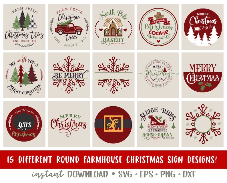 May include: Fifteen different round farmhouse Christmas sign designs. The signs feature various Christmas themes, including Christmas trees, snowflakes, Santa Claus, and gingerbread houses. The signs are all in a rustic style with red, green, and white colours.