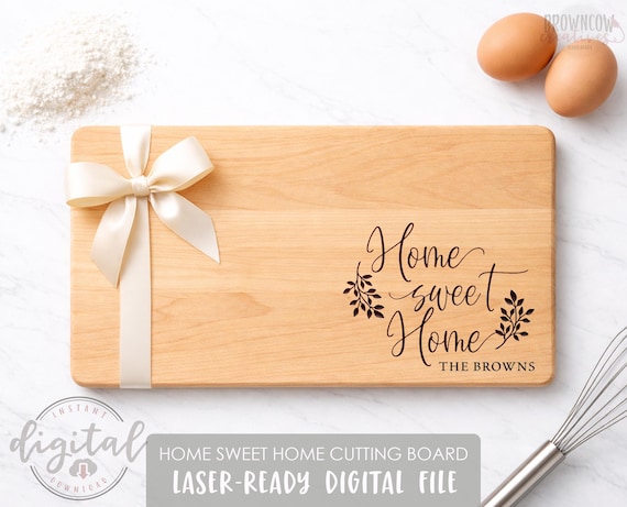Home Sweet home Cutting Board SVG | Cutting Board Engraving Design | Laser Engraving File for Charcuterie Boards