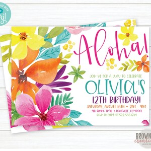May include: Aloha! Invitation for Olivia's 12th birthday luau. The invitation features a watercolor floral design with pink, orange, yellow, and green flowers. The text is in pink, teal, and white. The invitation includes the date, time, location, and RSVP information.