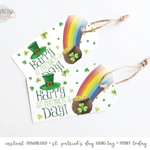 May include: Two printable St. Patrick's Day gift tags with a rainbow, pot of gold, and leprechaun hat. The tags say "Happy St. Patrick's Day!" and have a twine string for hanging.