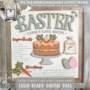 May include: A digital download for a laser-cut Easter carrot cake recipe sign. The sign features a rustic wooden background with a white border and a brown frame. The sign includes a handwritten recipe for carrot cake, with a list of ingredients and directions. The sign also features a decorative image of a carrot cake, a bag of flour, and two Easter eggs.