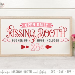Farmhouse Valentine Kissing Booth SVG File (Digital Download)
