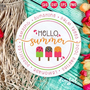 Hello Summer Ice Cream/Popsicle SVG/Cut File DIGITAL FILE