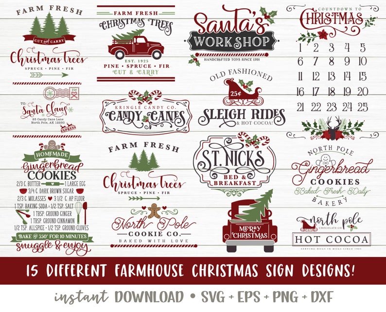 May include: A set of 15 farmhouse Christmas sign designs in red, green, and white. The signs feature various Christmas themes, including Santa's Workshop, gingerbread cookies, Christmas trees, and hot cocoa. The signs are perfect for adding a festive touch to your home decor.