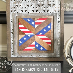 May include: A wooden framed patriotic herringbone quilt insert with red, white, and blue stars and stripes. The text "LASER-READY DIGITAL FILES" is printed below the image.