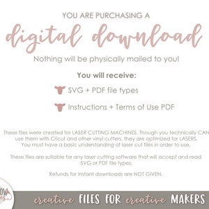 May include: White background with text in a soft pink color. The text reads "digital download" and describes the digital files available. Includes SVG and PDF file types, and instructions. Suitable for laser cutting machines.