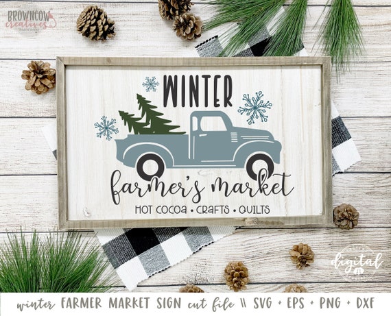 Winter Farmer's Market Farmhouse Sign SVG/Cut File, Winter Farmer's Market Sign SVG, Winter SVG Il_570xn