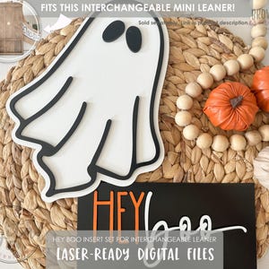 Insert Hey Boo Halloween pour Mini Leaner interchangeable, fichiers Halloween découpés au laser, projets d&#39;artisanat fantôme fichiers découpés au laser, Halloween SVG