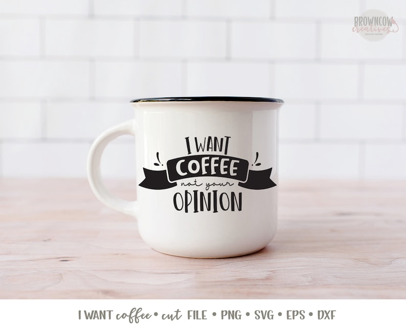 K&ouml;nnte beinhalten: Eine wei&szlig;e Keramik-Kaffeetasse mit schwarzem Rand und Henkel. Die Tasse hat ein schwarzes Motiv mit der Aufschrift "Ich will Kaffee, nicht deine Meinung".