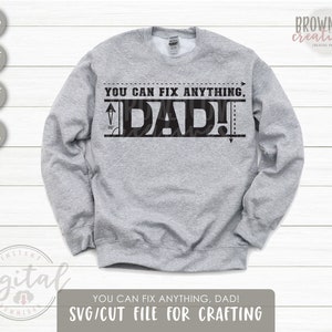 Father&#39;s Day SVG File, Father&#39;s Day You Can Fix Anything Dad SVG Cut File, Father&#39;s Day Laser Engraving FIle