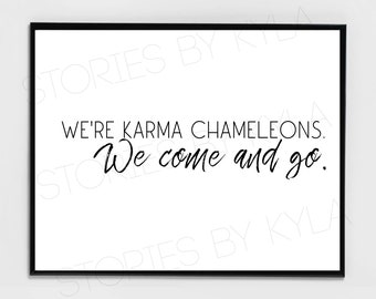 Psych Shawn Spencer Karma Chameleons Quote - Digital Download