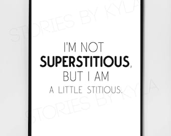 The Office Michael Scott Superstitious Quote - Digital Download