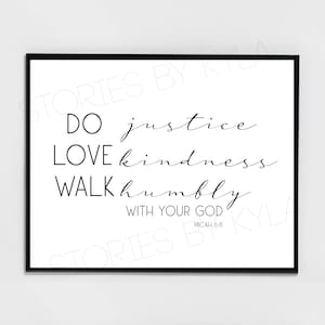 Micah 6:8 Do Justice Love Kindness Walk Humbly With Your God - Digital Download