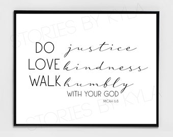 Micah 6:8 Do Justice Love Kindness Walk Humbly With Your God - Digital Download