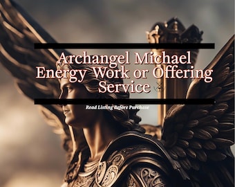 Archangel Michael Energy or Offering Service