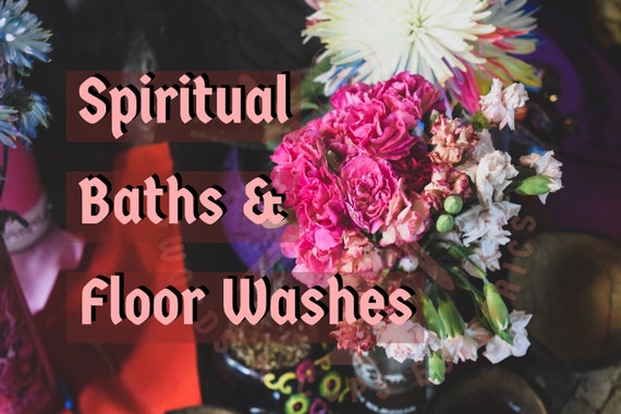 Spiritual Baths and Floor Washes