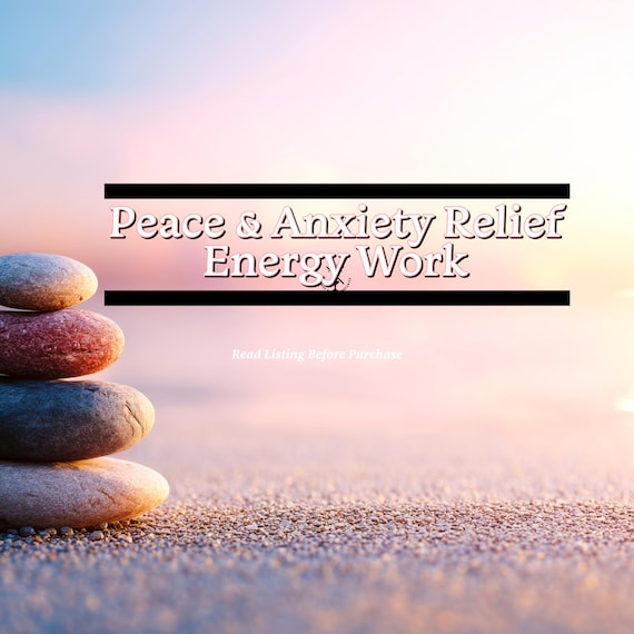 Peace And Anxiety Relief Energy Service