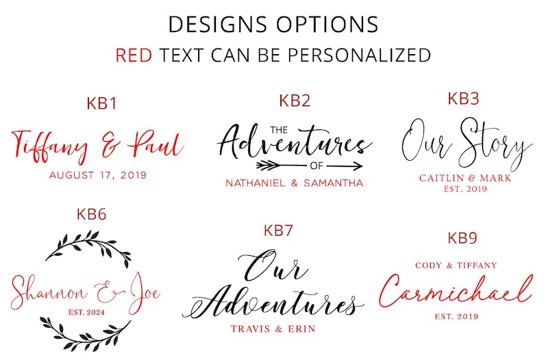 May include: Image showcasing design options for personalized text. The text "DESIGNS OPTIONS" and "RED TEXT CAN BE PERSONALIZED" are at the top. Examples include names and dates in various fonts, with some text in red.