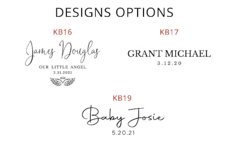 May include: Three different designs for a memorial or remembrance. The first design says "James Douglas" with the text "Our Little Angel" and the date "3.31.2021". The second design says "GRANT MICHAEL" with the date "3.12.20". The third design says "Baby Josie" with the date "5.20.21".