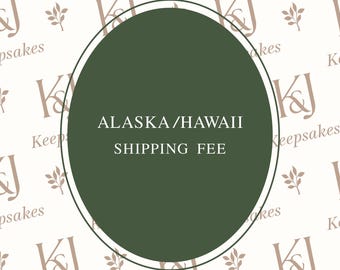 Alaska/Hawaii Shipping Fee