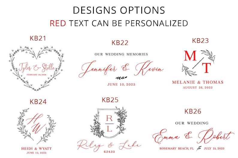 May include: Image showcasing six wedding design options with red text personalization. Designs include floral wreaths, heart-shaped frames, and monogram styles, each featuring names and dates. The text "DESIGNS OPTIONS" and "RED TEXT CAN BE PERSONALIZED" are also visible.