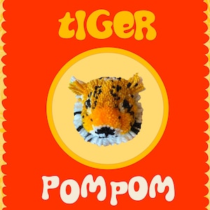 Tiger Pom Pom Tutorials - DIGITAL DOWNLOAD - Make a Tiger Pom Pom
