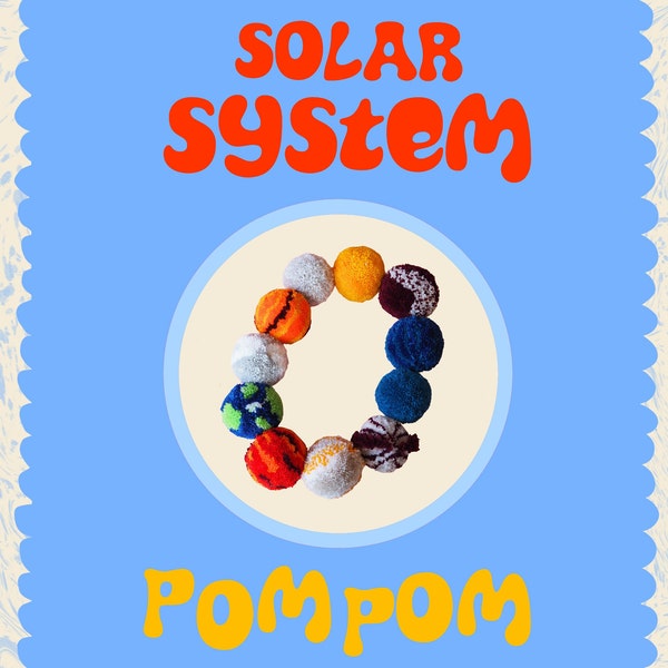 Solar System Tutorials - DOWNLOADABLE Pom Pom Instructions - Digital Download - Make a Solar System Pom Pom Garland/ Mobile