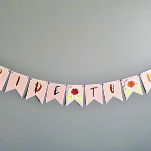 Bridal Shower Bride to be Banner Wedding Shower Sign Bachelorette Party Decor image 4