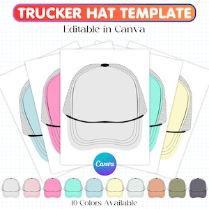 Könnte beinhalten: Eine Vorlage für ein Trucker-Hut-Design mit einer Vielzahl von Farboptionen. Das Bild zeigt eine Reihe von Hutumrissen in verschiedenen Farben, darunter Rosa, Blau und Gelb. Der Text oben lautet "Trucker Hat Template" und "Editable in Canva."