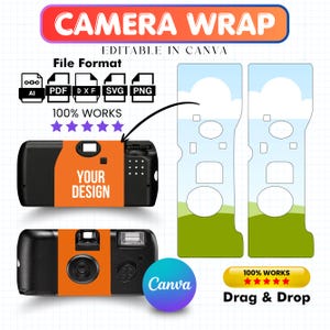 May include: An orange and black camera wrap design template with the text "CAMERA WRAP" and "EDITABLE IN CANVA". The design includes file format icons, a camera mockup with "YOUR DESIGN" text, and a "Drag & Drop" button.