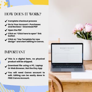 May include: A laptop showing a "Weekly To Do's" template on a wooden desk. The image includes text explaining how to use the digital product, with a vase of pink flowers in the background. The text also states that it is a digital item.