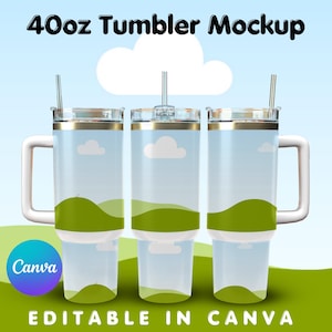 Pode incluir: Uma maquete de um copo de 40 oz com um design de paisagem verde, azul e branco. O copo é feito de aço inoxidável e tem um canudo. O texto "Editable in Canva" está na parte inferior da imagem.