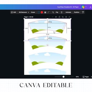 May include: A digital template for a cup wrap, with dimensions in inches. The design includes a landscape illustration and is labeled "CANVA EDITABLE". The template is designed for A4 paper and is 6.8 inches wide.