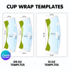 May include: Image of cup wrap templates with dimensions in inches. The templates are for 9 oz and 12 oz cups. The design includes green and white cloud-like shapes on a blue background. The text "CUP WRAP TEMPLATES" is at the top.
