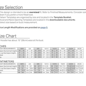 May include: Size chart for a hoodie with measurements in inches and centimeters. The chart shows the upper bust, B-cup bust, waist, and hip measurements for sizes 00/0 to 26/28. The hoodie has about 15 inches of ease at the bust.