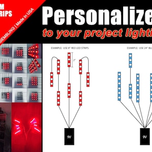 May include: Image showcasing custom LED strips for project lighting. The image includes examples of red and blue LED strips, with measurements in inches. Text on the image reads "Personalized to your project lighting" and "Made in USA."