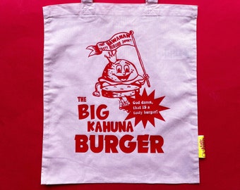 Big Kahuna Burger Printed Organic Tote Bag