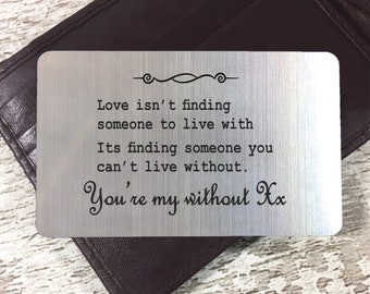 Love is Finding Someone You Can't Live Without, Men's Wallet Insert Card, Engraved Gift for Him, Pocket Keepsake
