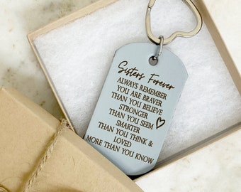 Leather Sister Keyring, Engraved Keyfob Gift for Sisters, Braver than you Believe Quote, Optional Gift Box, Gift for Birthday or New Home