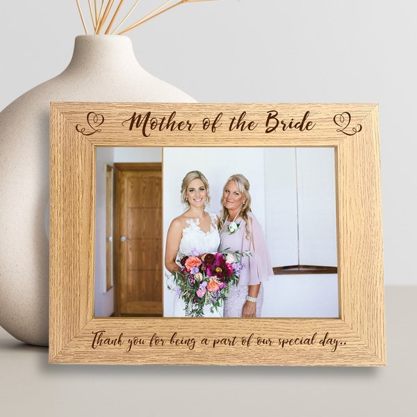 Mother of the Bride Gift, Wedding Photo Frame for Brides Mum, 7 x 5 Wooden Engraved Picture Frame, Thank You Present, Mother’s Day Gift Idea