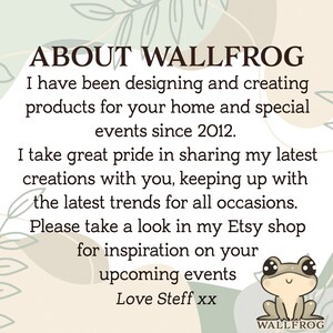 May include: A promotional graphic for Wallfrog, featuring text about designing home and event products since 2012. Includes a cartoon frog illustration and the text "Love Steff xx".