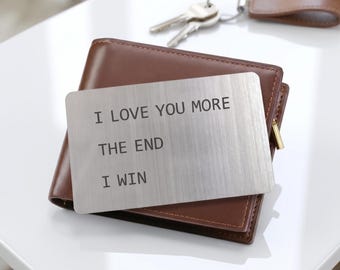 Anniversary Wallet Insert for Men, Engraved Keepsake Card, I Love You More, Novelty Silver Gift for Husband or Boyfriend