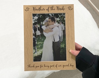 Brother of the Bride Gift, Photo Frame for Brides Brother, Brother of the Bride Thank You, 5x7 Wooden Frame