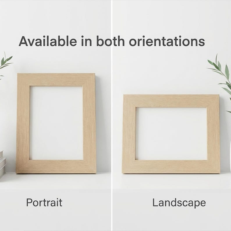 May include: Two wooden picture frames, one in portrait and one in landscape orientation, are displayed. The frames are light brown with a white interior. Text above reads "Available in both orientations". Below, the text reads "Portrait" and "Landscape".