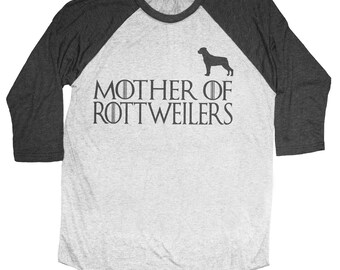 Mother of Rottweiler Shirt -  Game of Thrones Women's shirt